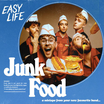 Easy Life（イージー・ライフ）サード・ミックス・テープ『Junk Food』
