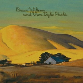 Brian Wilson、Van Dyke Parks（ブライアン・ウィルソン、ヴァン・ダイク・パークス）