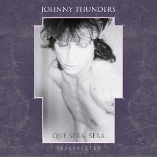 Johnny Thunders（ジョニー・サンダース）｜1985年に発表した『ケ・セラ・セラ』が発売35年を記念し未発表ライヴ/別ミックス音源収録の3枚組ボックスで登場  - TOWER RECORDS ONLINE