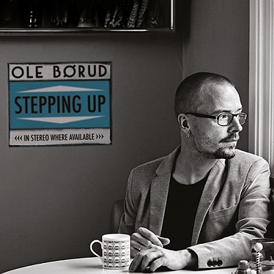 Ole Borud（オーレ・ブールード）『Stepping Up』
