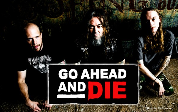 Go Ahead and Die(ゴー・アヘッド・アンド・ダイ)