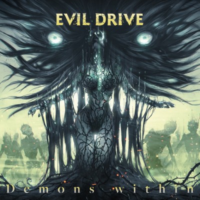 Evil Drive（イーヴル・ドライヴ）｜フィンランドで結成されたメロディック・デス・メタル・バンドのサード・アルバム『Demons Within』  - TOWER RECORDS ONLINE