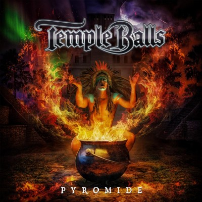 Temple Balls（テンプルボールズ）『Pyromide』
