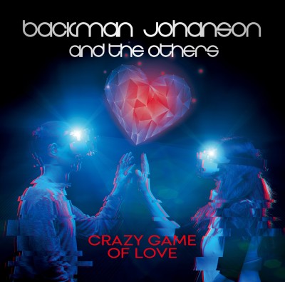 Backman Johanson & The Others（バックマン＝ヨハンソン＆ジ・アザーズ）｜『Crazy Game Of Love』