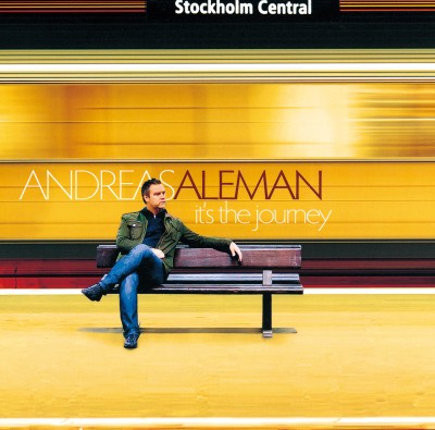 Andreas Aleman（アンドレアス・アレマン）『It's The Journey』