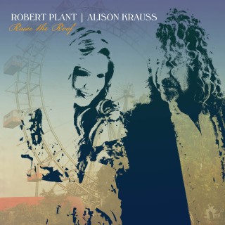 Robert Plant、Alison Krauss（ロバート・プラント、アリソン・クラウス）