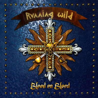 Running Wild(ランニング・ワイルド)『Blood on Blood』