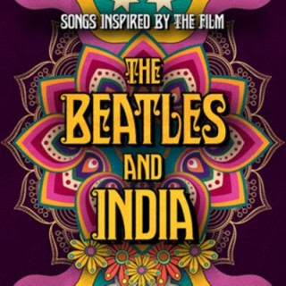 OST / The Beatles And India｜ビートルズ1968年のインド訪問に焦点を