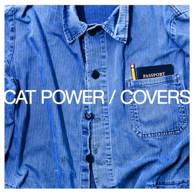 Cat Power（キャット・パワー）『Covers』