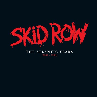 Skid Row（スキッド・ロウ）『The Atlantic Years: 1989-1996』