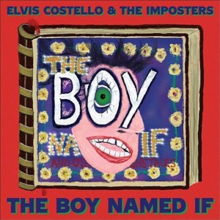 Elvis Costello（エルヴィス・コステロ）｜2018年アルバム『Look Now』以来3年振りの「エルヴィス・コステロ＆ジ・インポスターズ」名義作品『The  Boy Named If』 - TOWER RECORDS ONLINE