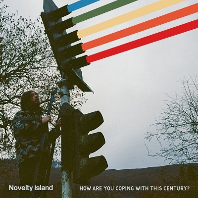 Novelty Island（ノヴェルティ・アイランド）『How Are You Coping With This Century?』