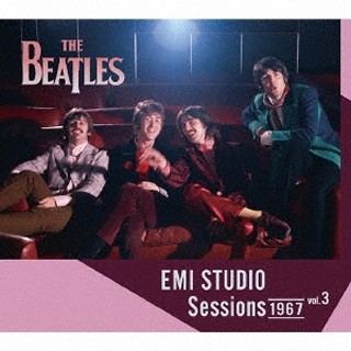 The Beatles（ザ・ビートルズ）｜時系列で追うスタジオ・セッション・シリーズ第9弾『EMI STUDIO Sessions 1967  vol.3』 - TOWER RECORDS ONLINE