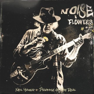 Neil  Young（ニール・ヤング）｜亡きマネージャーに捧げた新たなライヴ・アルバム『ノイズ・アンド・フラワーズ』ウィリー・ネルソンの息子が在籍するバンド、プロミス・オブ・ザ・リアルとの共演作  - TOWER RECORDS ONLINE