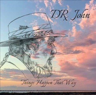 Dr. John（ドクター・ジョン）｜2019年の訃報から3年、遺作となるアルバム『Things Happen That  Way』が発売！ウィリー・ネルソンとのデュエットも収録！ - TOWER RECORDS ONLINE