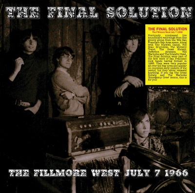 The Final  Solution（ザ・ファイナル・ソリューション）｜60年代サンフランシスコ産のサイケデリック・ロック・バンドによるライヴ音源『The  Fillmore West July 7 1966』 - TOWER RECORDS ONLINE