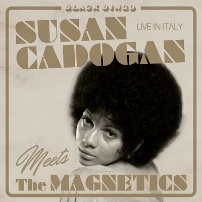Susan Cadogan、 The Magnetics 