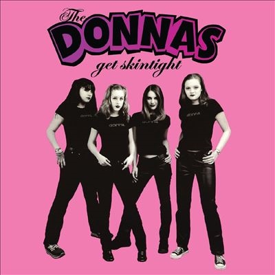 The Donnas（ザ・ドナス）｜『Get Skintight』『Turn 21』がリマスターLP再発 - TOWER RECORDS ONLINE