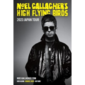 Noel Gallagher's High Flying Birds（ノエル･ギャラガーズ･ハイ･フライング･バーズ）｜来日記念旧譜キャンペーン！