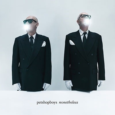 Pet Shop Boys（ペット・ショップ・ボーイズ）｜『Nonetheless』時代の「音」を作るポップスの錬金術師による約4年振りの最新作 -  TOWER RECORDS ONLINE