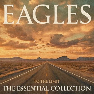 Eagles（イーグルス）｜『TO THE LIMIT:THE ESSENTIAL  COLLECTION』50年以上にも及ぶ偉大なるキャリアを俯瞰する決定版コレクション！タワレコ限定CD/LPも発売！ - TOWER RECORDS  ONLINE