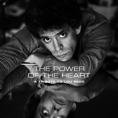 『The Power of the Heart: A Tribute to Lou Reed』豪華アーティスト 