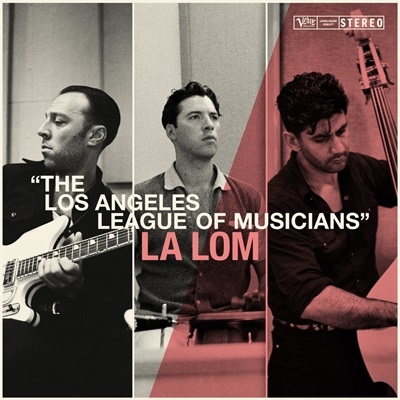 LA LOM（ロサンゼルス・リーグ・オブ・ミュージシャン）