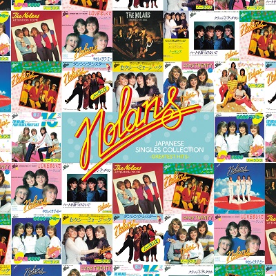 Nolans（ノーランズ）｜『ジャパニーズ・シングル・コレクション -グレイテスト・ヒッツ-』日本で発売された全シングル曲と9曲のMVを収録した決定盤