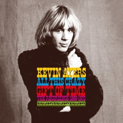 Kevin Ayers（ケヴィン・エアーズ）｜『All This Crazy Gift of Time: The Recordings  1969-1973』1969～73年の全音源を網羅した9CD＋Blu-rayの豪華10枚組ボックスセット - TOWER RECORDS ONLINE