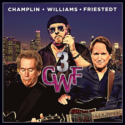Champlin Williams Friestedt（チャンプリン・ウィリアムス・フリーステット）｜『CWF3』AOR レジェンズが放つ80年代ウェストコースト・サウンドへの憧憬たっぷりのパーフェクトAOR - TOWER RECORDS ONLINE