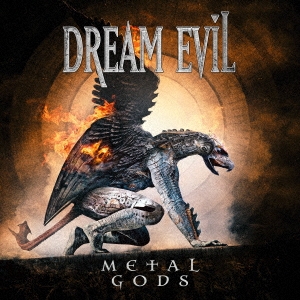 Dream Evil（ドリーム・イーヴル）｜『メタル・ゴッズ』フレドリック・ノルドストローム率いるメロディック・パワー・メタル・バンド、闘いがテーマのニュー・アルバム
