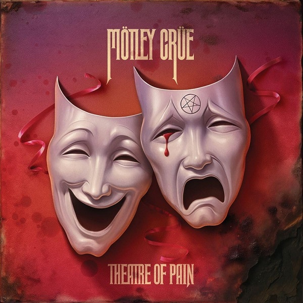Motley Crue（モトリー・クルー）『Theatre Of Pain』グラム・ロックとハードロックの荒々しさを融合させた名作サード・アルバムの40周年記念盤 タワレコ限定LPも発売