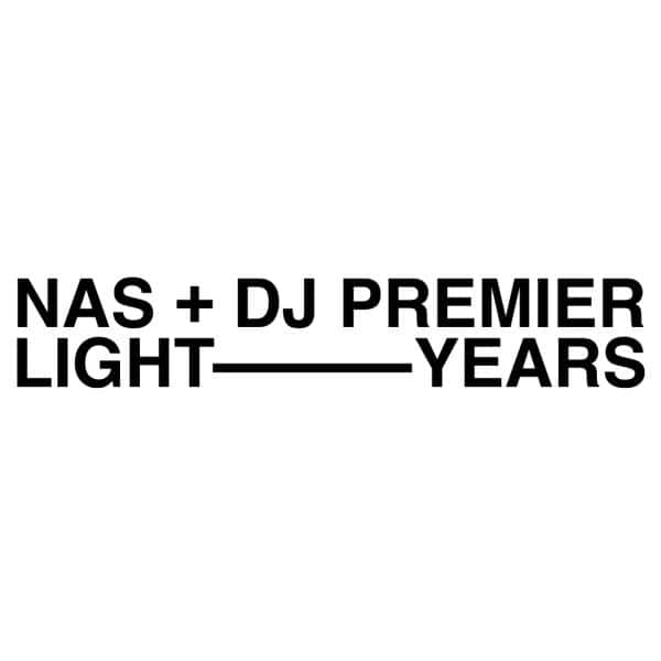 Nas、DJ Premier(ナズ、DJプレミア)『Light-Years』ヒップホップ史上最も影響力を持つ2人が再びタッグを組んだ夢のコラボレーション・アルバム