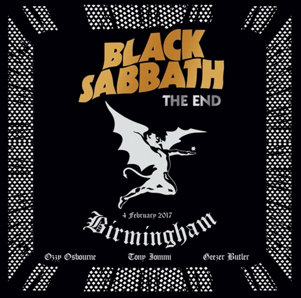 Black Sabbath(ブラック・サバス)『ジ・エンド~伝説のラスト・ショウ』2017年に地元バーミンガムで行われた解散ツアーを収録したライヴ・アルバムが2CDで再発