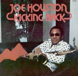 ファンキー・サックス大王ジョー・ヒューストン1978年盤が初CD化 - TOWER RECORDS ONLINE