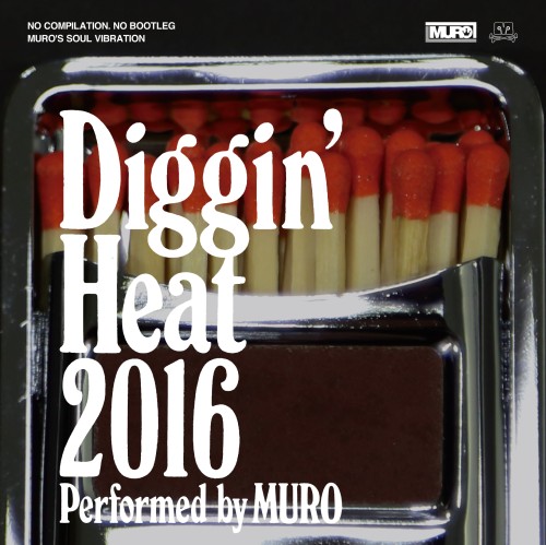 タワーレコード限定リリース！MUROによる冬の名作『Diggin' Heat』2016