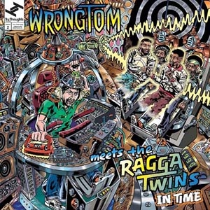 Wrongtom_Ragga Twins