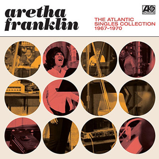 アレサ・フランクリン（Aretha Franklin）、アトランティック時代の 