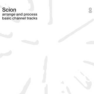 Scion（サイオン）『Arrange And Process Basic Channel Tracks』