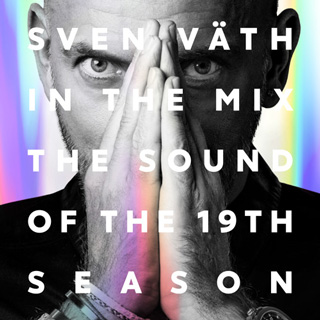 Sven Vath『The Sound of the 19th Season』