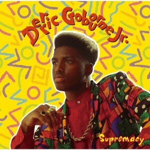Derric Gobourne Jr（デリック・ゴボーン・ジュニア）『Supremacy』