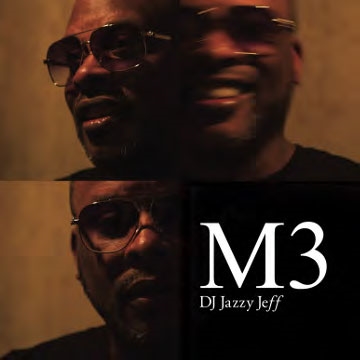 DJ Jazzy Jeff(DJジャジー・ジェフ)『M3』