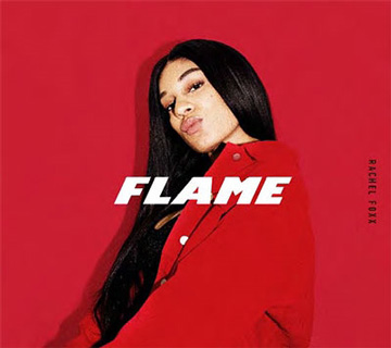 Rachel Foxx（レイチェル・フォックス）アルバム『FLAME』