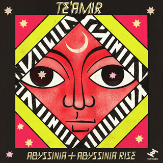 Te'amir(ターミール)「Abyssinia & Abyssinia Rise」