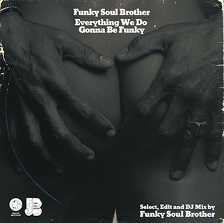 FUNKY SOUL BROTHER（ファンキー・ソウル・ブラザー）