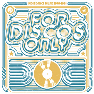 ファンタジーとヴァンガード(1976-1981)のディスコ、ダンス・ミュージックをコンパイル『FOR DISCOS ONLY RELEASES  INDIE DANCE MUSIC FROM FANTASY & VANGUARD RECORDS 1976–1981』 - TOWER  RECORDS ONLINE