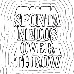Spontaneous Overthrow（スポンタネアス・オーバースロー）幻のアルバム『All About Money』初CD化