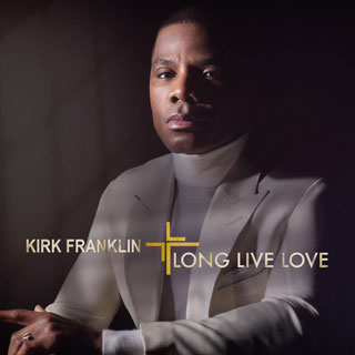 Kirk Franklin(カーク・フランクリン)アルバム『Long Live Love』