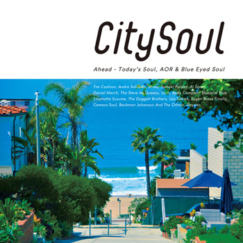 書籍『シティ・ソウル ディスクガイド』コンピCD第二弾『City Soul: Ahead – Today's Soul