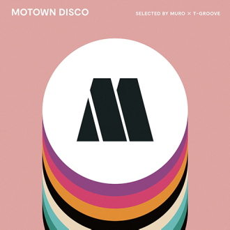 MOTOWN DISCO selected by MURO + T-GROOVE